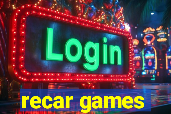 recar games